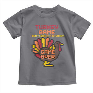 Funny Thanksgiving Turkey Toddler T Shirt Turkey Game Dont Look At The Turkey TS11 Charcoal Print Your Wear