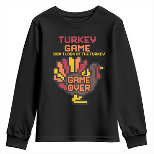 Funny Thanksgiving Turkey Youth Sweatshirt Turkey Game Dont Look At The Turkey TS11 Black Print Your Wear