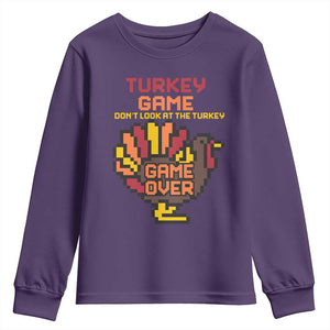 Funny Thanksgiving Turkey Youth Sweatshirt Turkey Game Dont Look At The Turkey TS11 Purple Print Your Wear