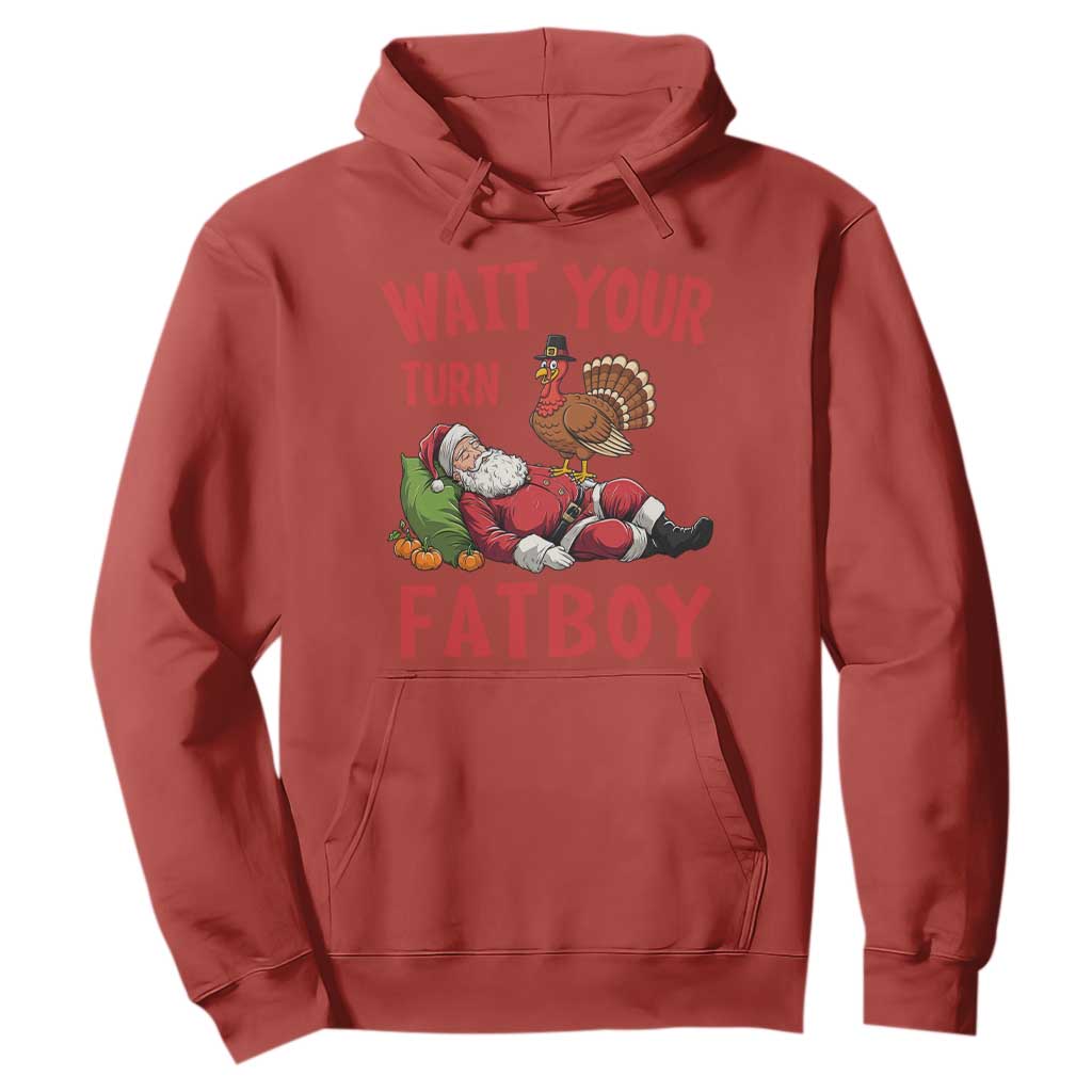 Funny Thanksgiving Christmas Hoodie Wait Your Turn Fat Boy Turkey Santa TS11 Red Print Your Wear
