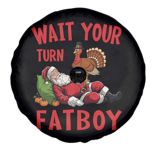 Funny Thanksgiving Christmas Spare Tire Cover Wait Your Turn Fat Boy Turkey Santa TS11 Print Your Wear