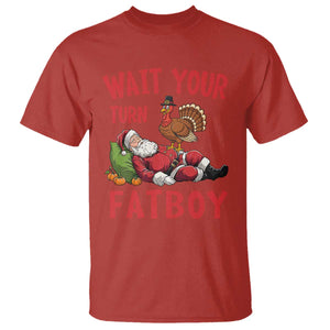 Funny Thanksgiving Christmas T Shirt Wait Your Turn Fat Boy Turkey Santa TS11 Red Print Your Wear