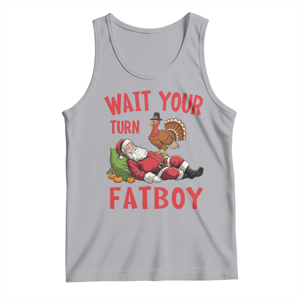 Funny Thanksgiving Christmas Tank Top Wait Your Turn Fat Boy Turkey Santa TS11 Athletic Heather Print Your Wear