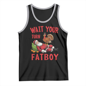 Funny Thanksgiving Christmas Tank Top Wait Your Turn Fat Boy Turkey Santa TS11 Black Athletic Heather Print Your Wear