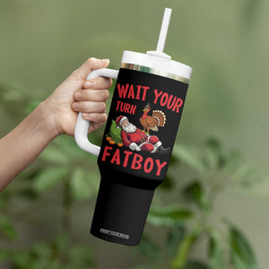 Funny Thanksgiving Christmas Tumbler With Handle Wait Your Turn Fat Boy Turkey Santa TS11 Print Your Wear