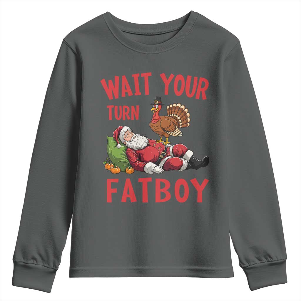Funny Thanksgiving Christmas Youth Sweatshirt Wait Your Turn Fat Boy Turkey Santa TS11 Dark Heather Print Your Wear
