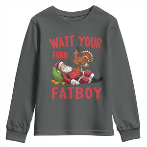 Funny Thanksgiving Christmas Youth Sweatshirt Wait Your Turn Fat Boy Turkey Santa TS11 Dark Heather Print Your Wear