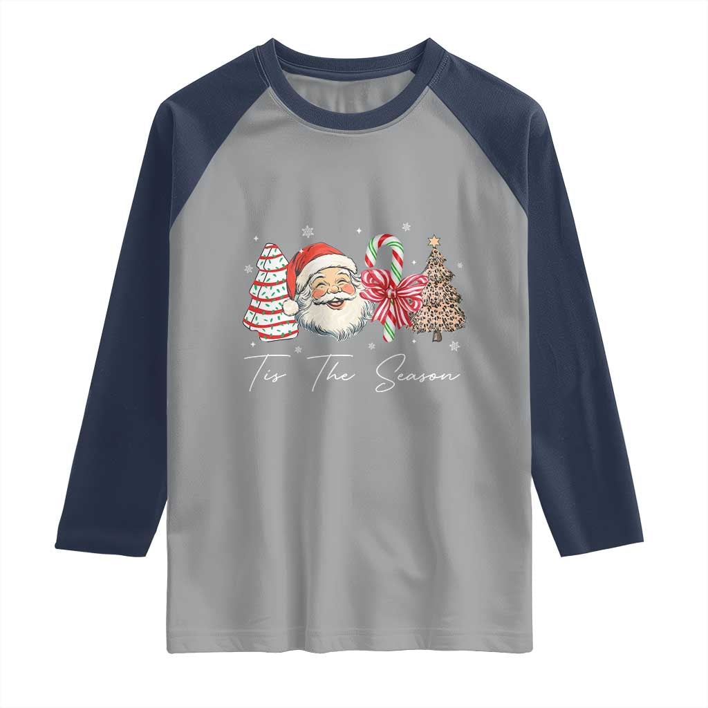 Funny Tis The Season Christmas Raglan Shirt Xmas Holiday Family Matching Santa Xmas Tree TS11 Sport Gray Navy Print Your Wear