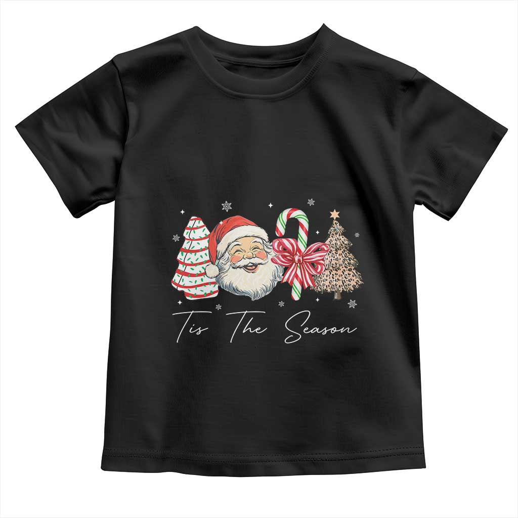 Funny Tis The Season Christmas Toddler T Shirt Xmas Holiday Family Matching Santa Xmas Tree TS11 Black Print Your Wear