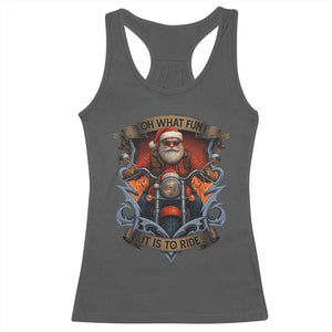 Funny Christmas Motorcycle Santa Racerback Tank Top Oh What Fun It Is To Ride Xmas Biker TS11 Dark Heather Print Your Wear