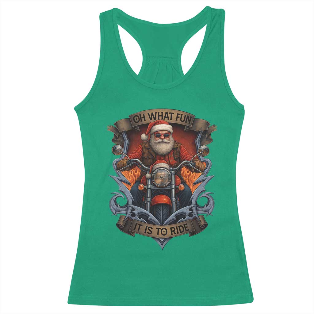 Funny Christmas Motorcycle Santa Racerback Tank Top Oh What Fun It Is To Ride Xmas Biker TS11 Irish Green Print Your Wear