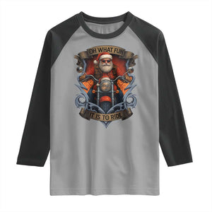 Funny Christmas Motorcycle Santa Raglan Shirt Oh What Fun It Is To Ride Xmas Biker TS11 Sport Gray Black Print Your Wear