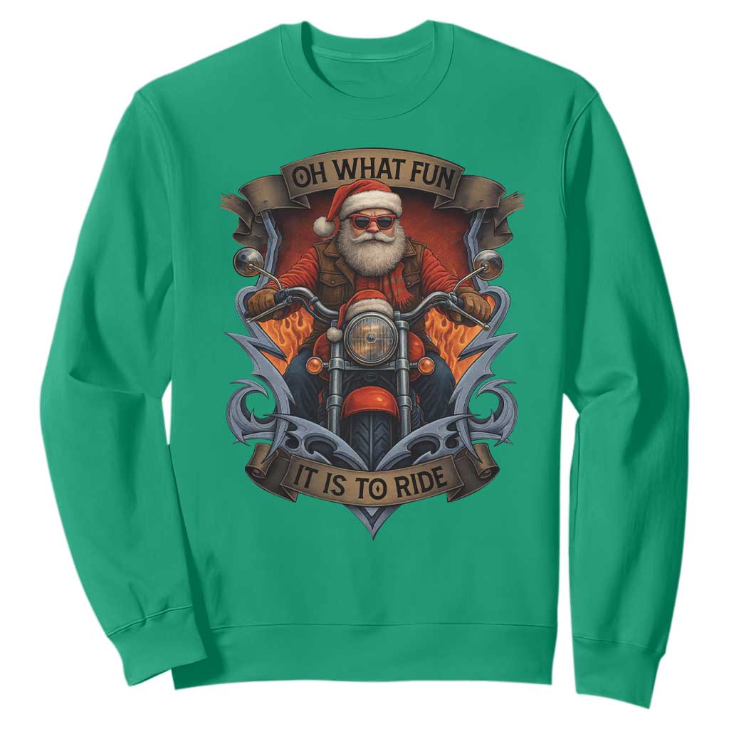 Funny Christmas Motorcycle Santa Sweatshirt Oh What Fun It Is To Ride Xmas Biker TS11 Irish Green Print Your Wear