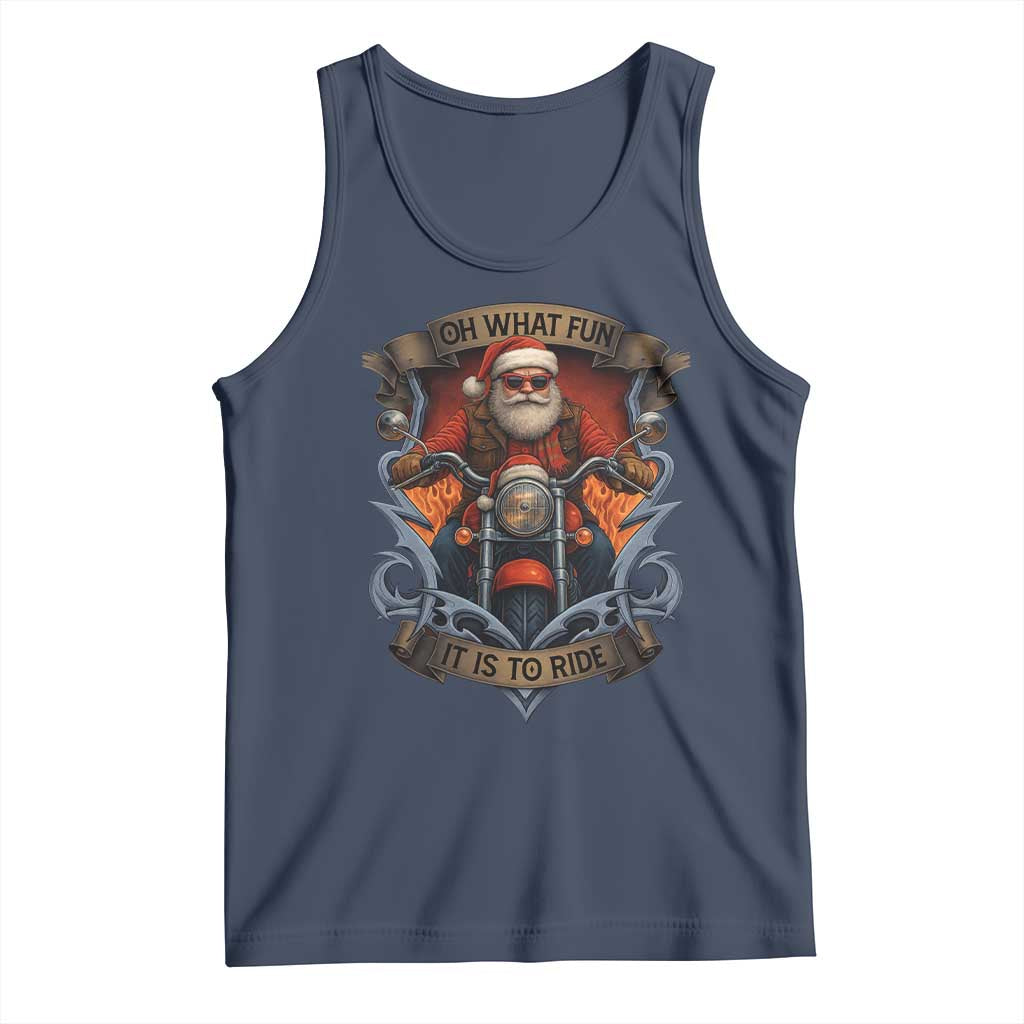 Funny Christmas Motorcycle Santa Tank Top Oh What Fun It Is To Ride Xmas Biker TS11 Navy Print Your Wear
