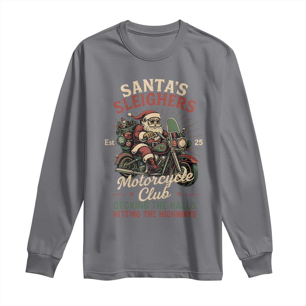 Funny Christmas Motorcycle Biker Long Sleeve Shirt Santas Sleighers Motorcycle Club Decking The Halls TS11 Charcoal Print Your Wear