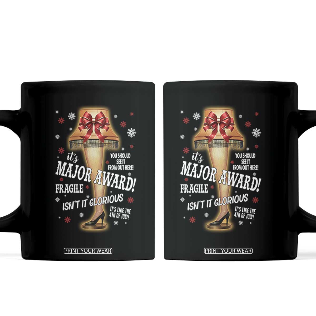 Funny Christmas Movie Coffee Mug It Is A Major Award Fragile Italian Leg Lamp TS11 Black Print Your Wear
