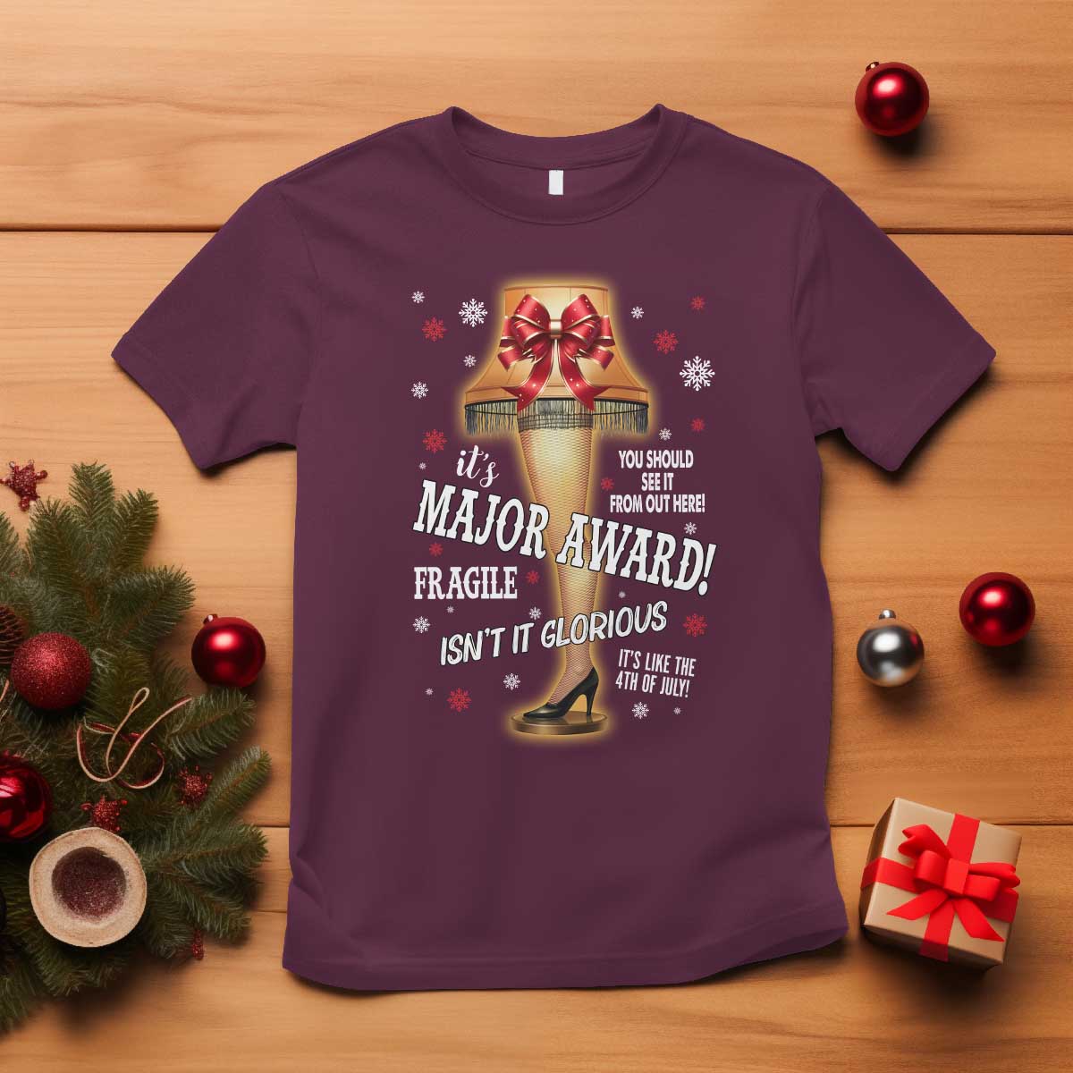Funny Christmas Movie T Shirt It Is A Major Award Fragile Italian Leg Lamp TS11 Maroon Print Your Wear