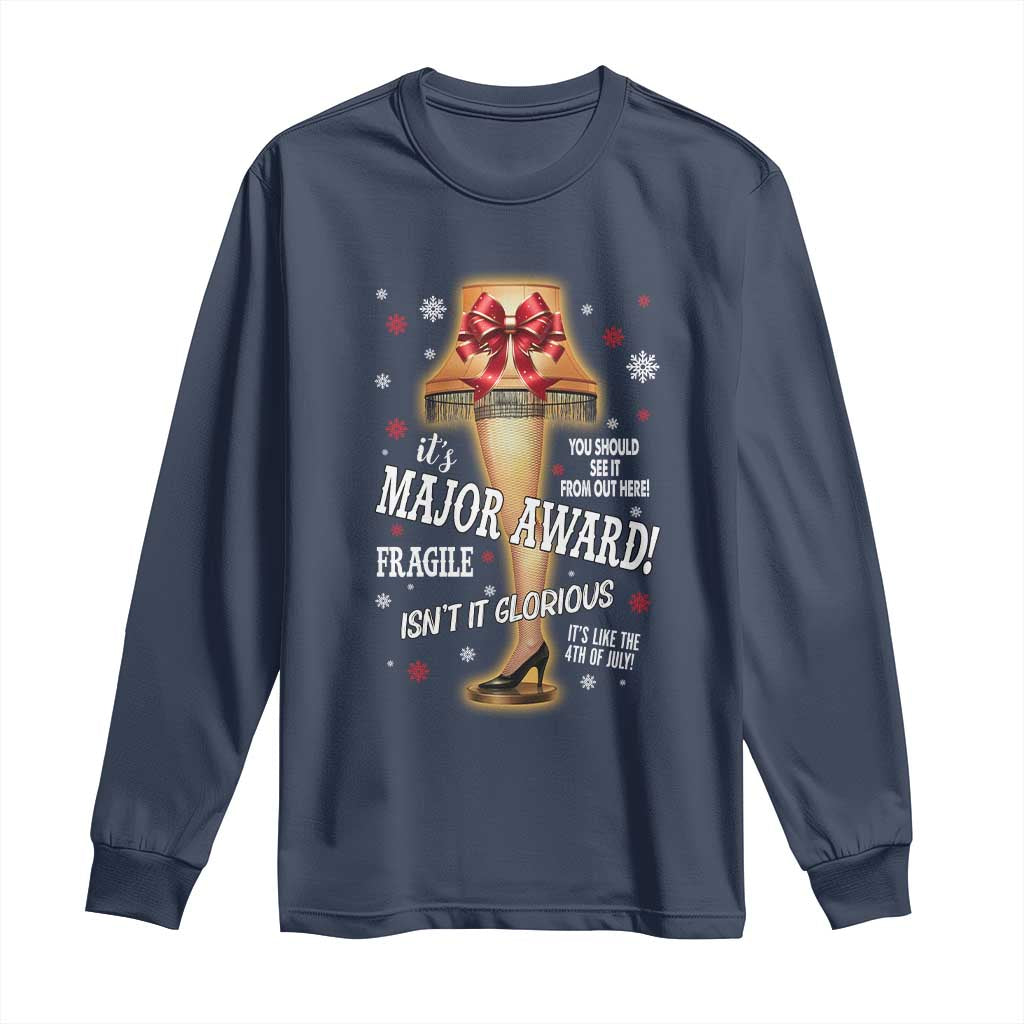 Funny Christmas Movie Long Sleeve Shirt It Is A Major Award Fragile Italian Leg Lamp TS11 Navy Print Your Wear