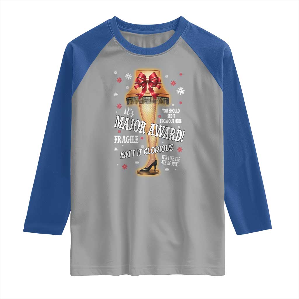 Funny Christmas Movie Raglan Shirt It Is A Major Award Fragile Italian Leg Lamp TS11 Sport Gray Royal Print Your Wear