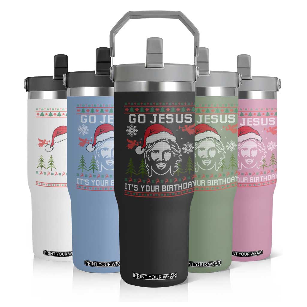 Funny Go Jesus It Is Your Birthday Flip Straw Tumbler Christian Christmas Party TS11 Print Your Wear