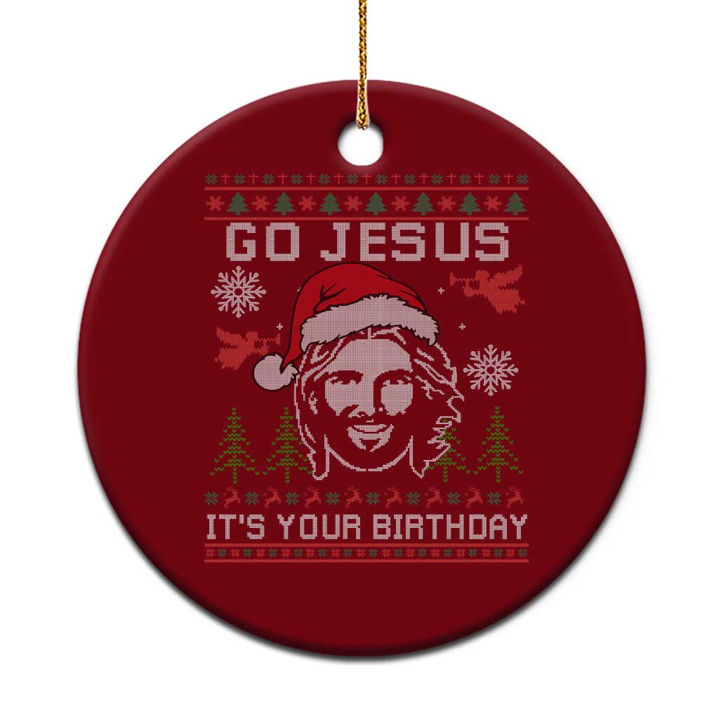 Funny Go Jesus It Is Your Birthday Ceramic Ornament Christian Christmas Party TS11 1pc Red Print Your Wear