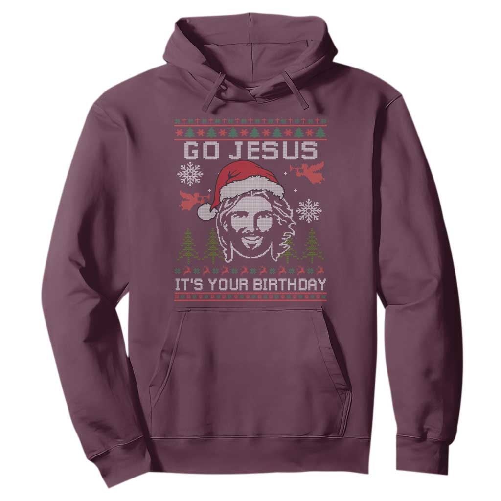 Funny Go Jesus It Is Your Birthday Hoodie Christian Christmas Party TS11 Maroon Print Your Wear