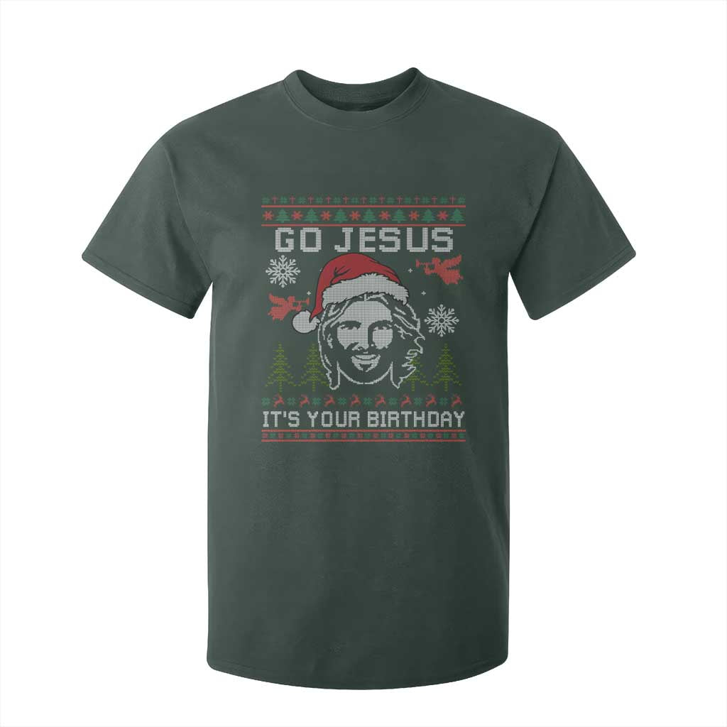 Funny Go Jesus It Is Your Birthday T Shirt For Kid Christian Christmas Party TS11 Dark Forest Green Print Your Wear