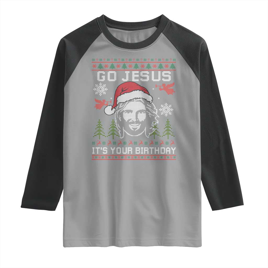 Funny Go Jesus It Is Your Birthday Raglan Shirt Christian Christmas Party TS11 Sport Gray Black Print Your Wear