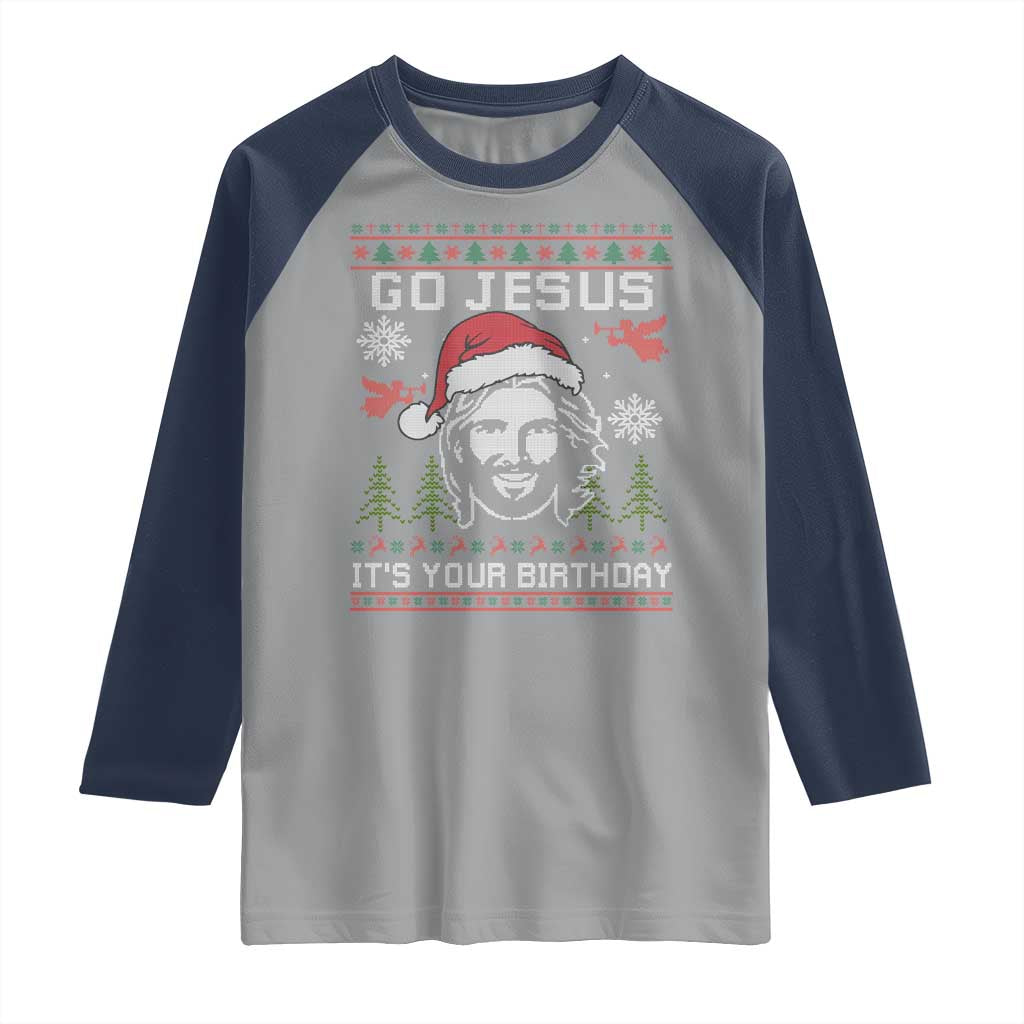 Funny Go Jesus It Is Your Birthday Raglan Shirt Christian Christmas Party TS11 Sport Gray Navy Print Your Wear
