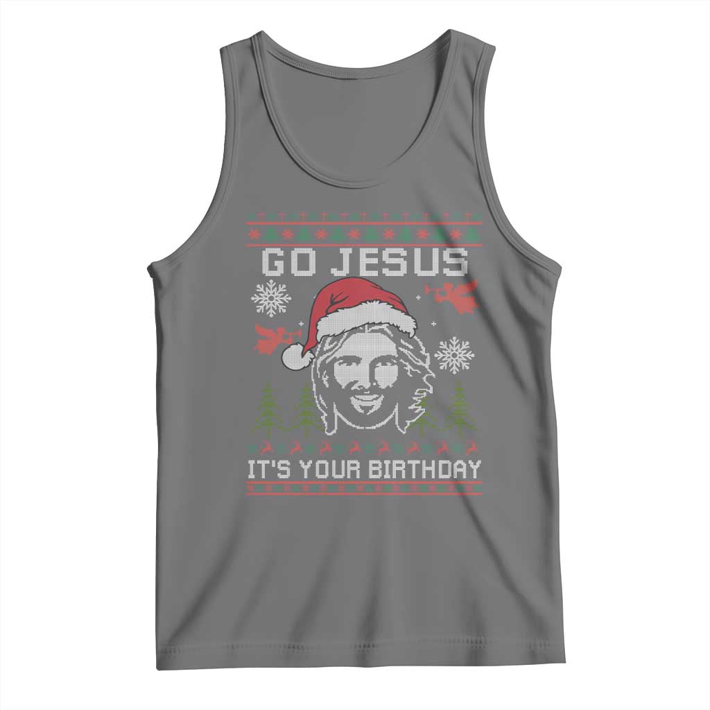 Funny Go Jesus It Is Your Birthday Tank Top Christian Christmas Party TS11 Black Heather Print Your Wear