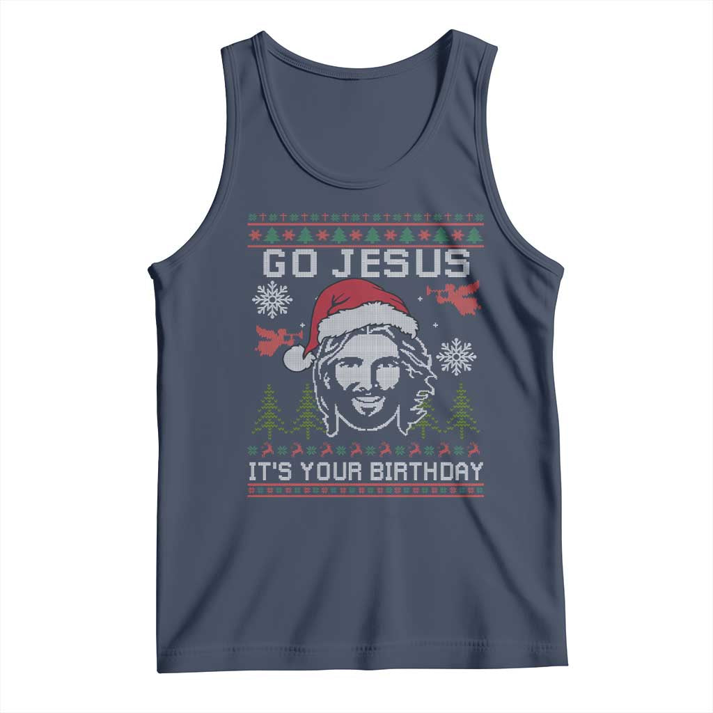 Funny Go Jesus It Is Your Birthday Tank Top Christian Christmas Party TS11 Navy Print Your Wear