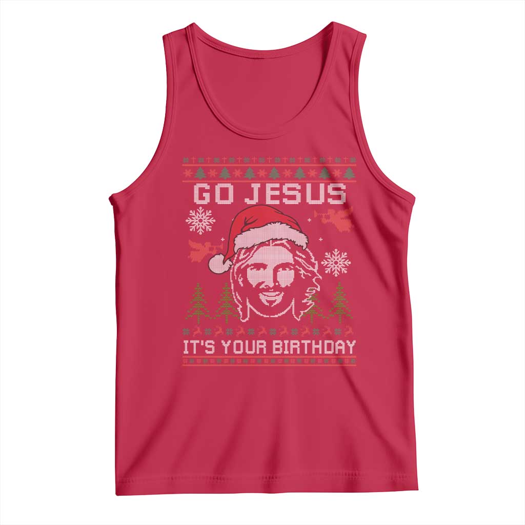 Funny Go Jesus It Is Your Birthday Tank Top Christian Christmas Party TS11 Red Print Your Wear
