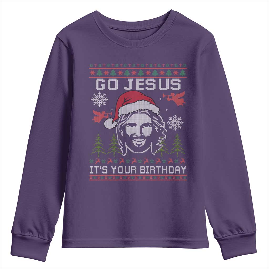Funny Go Jesus It Is Your Birthday Youth Sweatshirt Christian Christmas Party TS11 Purple Print Your Wear