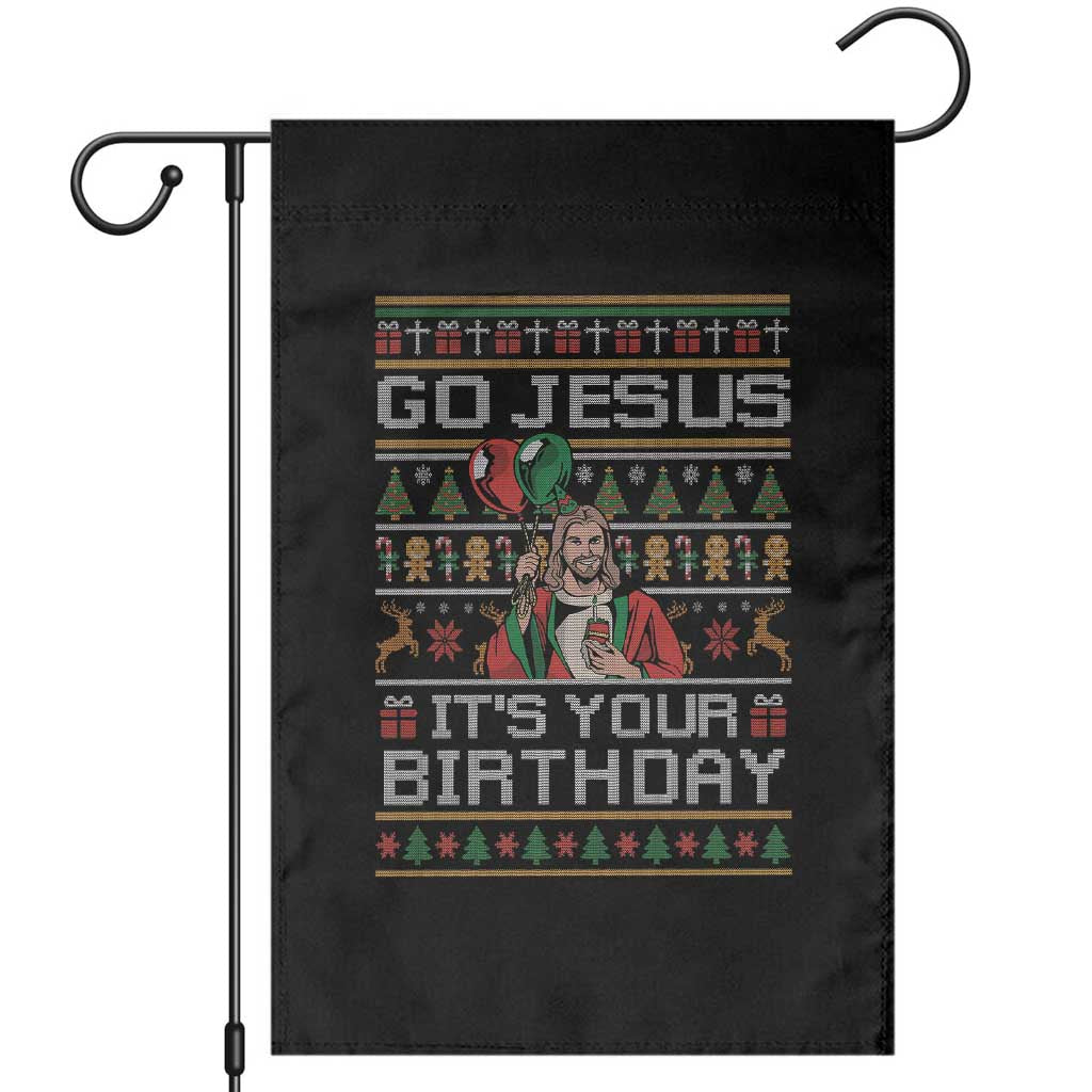 Funny Go Jesus Its Your Birthday Garden Flag Christmas Christian Religious God TS11 Black Print Your Wear