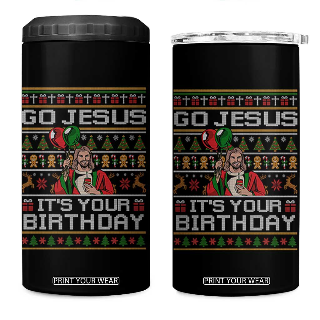 Funny Go Jesus Its Your Birthday 4 in 1 Can Cooler Tumbler Christmas Christian Religious God TS11 One Size: 16 oz Black Print Your Wear
