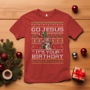 Funny Go Jesus Its Your Birthday T Shirt Christmas Christian Religious God TS11 Red Print Your Wear