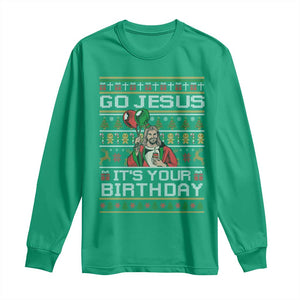 Funny Go Jesus Its Your Birthday Long Sleeve Shirt Christmas Christian Religious God TS11 Irish Green Print Your Wear