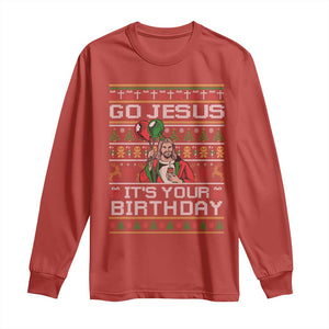 Funny Go Jesus Its Your Birthday Long Sleeve Shirt Christmas Christian Religious God TS11 Red Print Your Wear