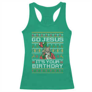 Funny Go Jesus Its Your Birthday Racerback Tank Top Christmas Christian Religious God TS11 Irish Green Print Your Wear