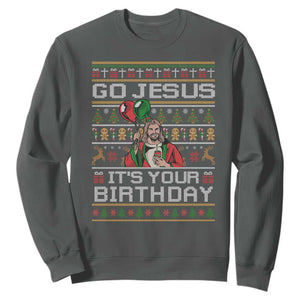 Funny Go Jesus Its Your Birthday Sweatshirt Christmas Christian Religious God TS11 Dark Heather Print Your Wear