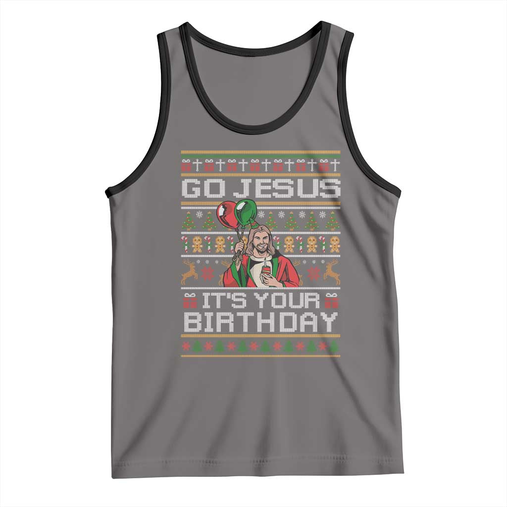 Funny Go Jesus Its Your Birthday Tank Top Christmas Christian Religious God TS11 Deep Heather Black Print Your Wear