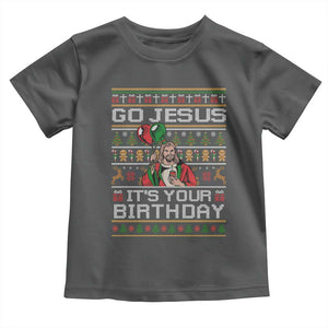 Funny Go Jesus Its Your Birthday Toddler T Shirt Christmas Christian Religious God TS11 Dark Heather Print Your Wear