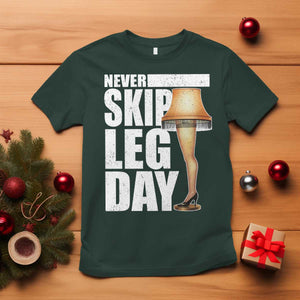 Funny Never Skip Leg Day Christmas Movie T Shirt Italian Leg Lamp TS11 Dark Forest Green Print Your Wear