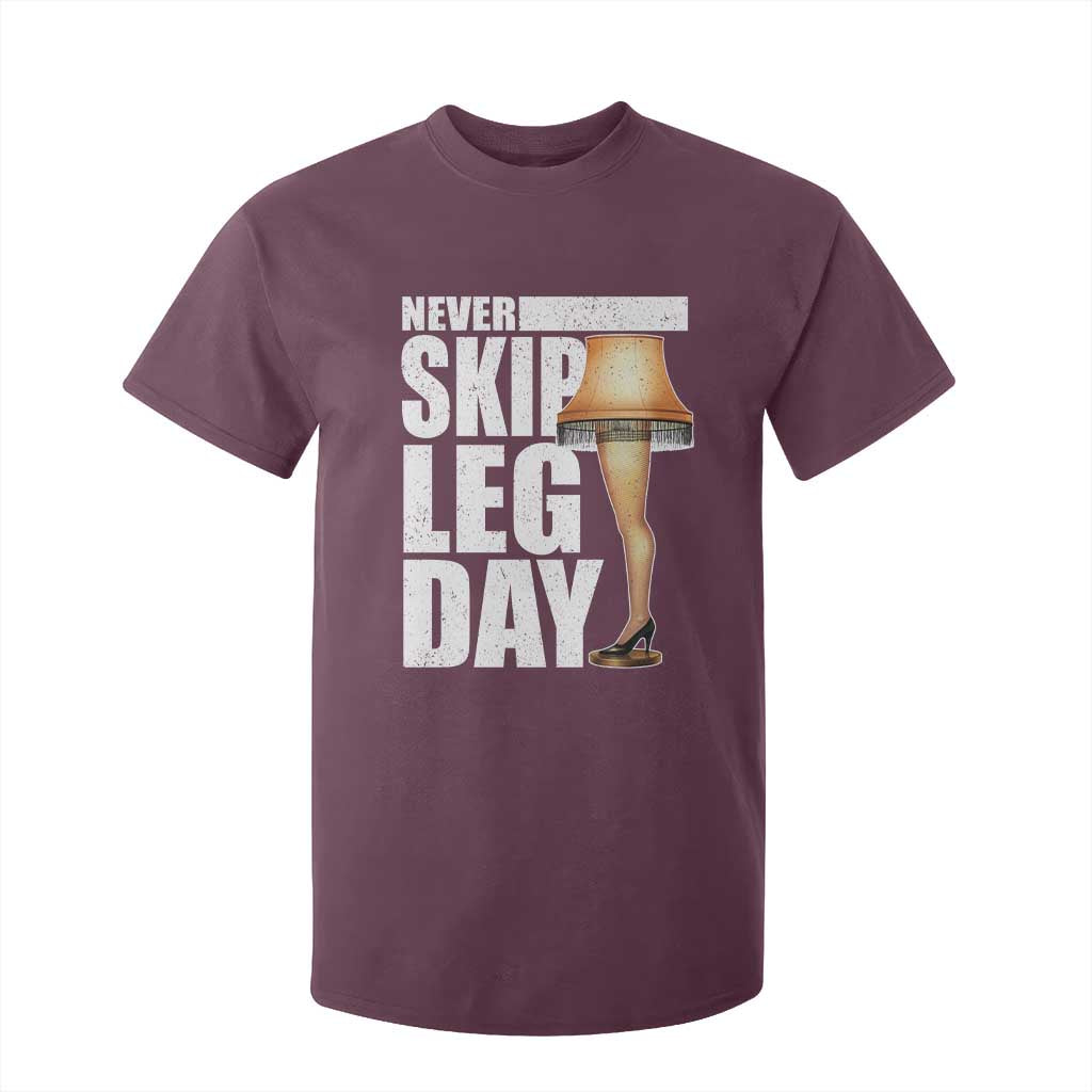 Funny Never Skip Leg Day Christmas Movie T Shirt For Kid Italian Leg Lamp TS11 Maroon Print Your Wear