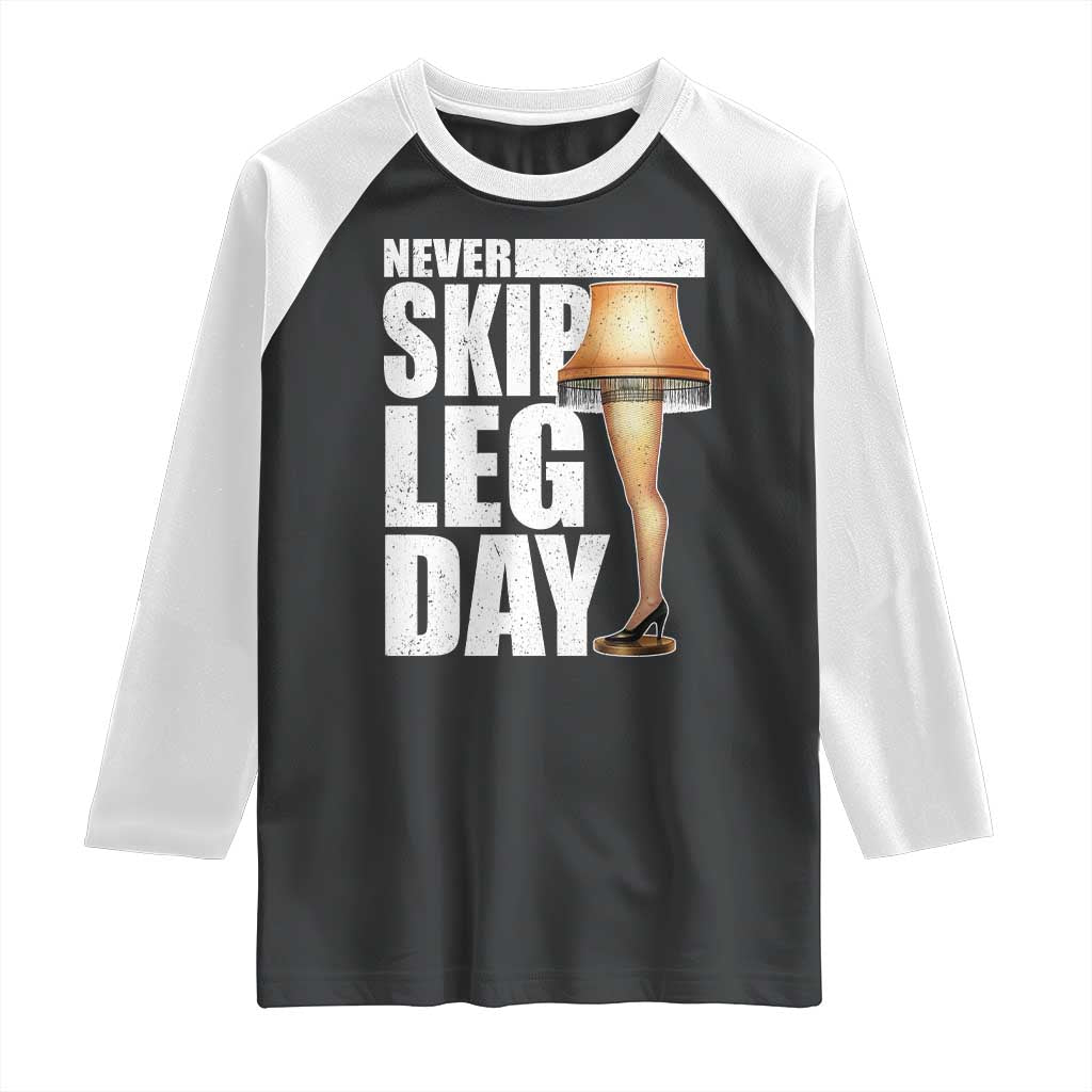 Funny Never Skip Leg Day Christmas Movie Raglan Shirt Italian Leg Lamp TS11 Black White Print Your Wear