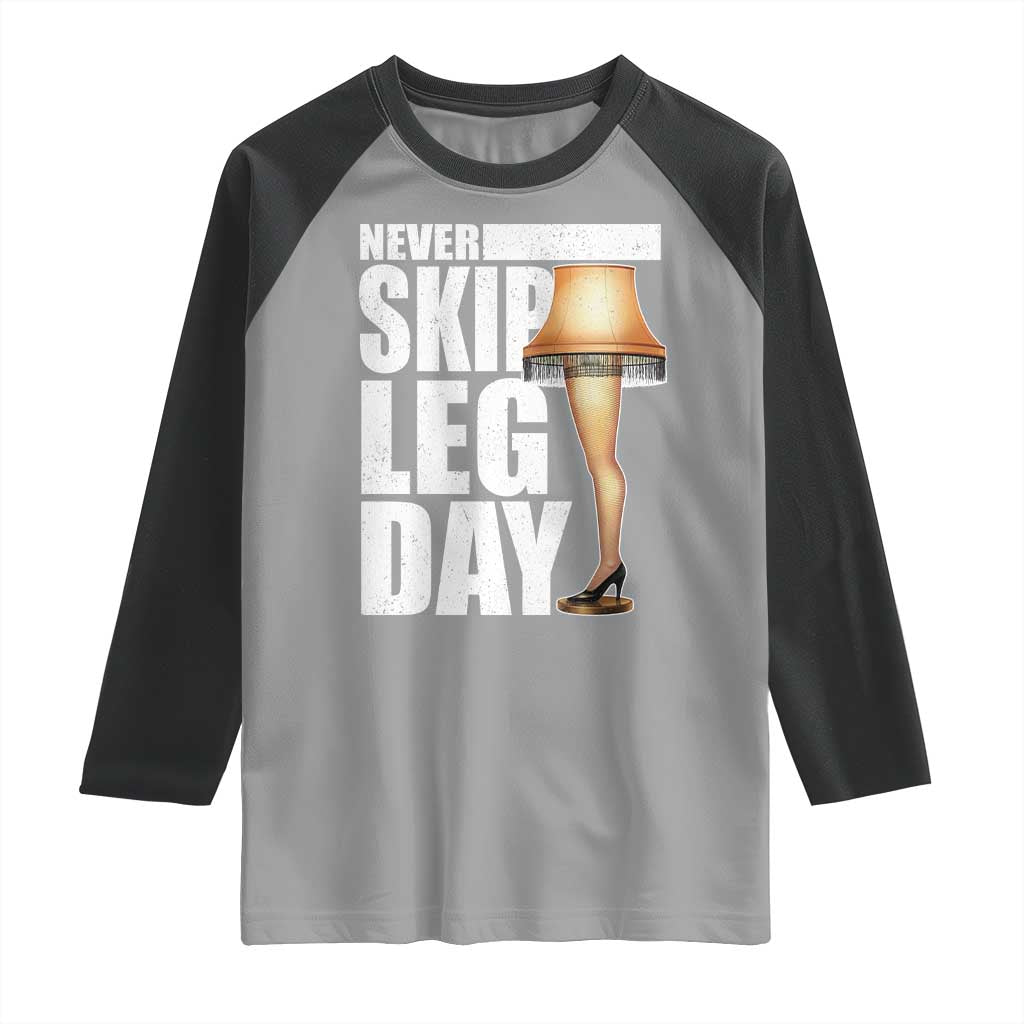 Funny Never Skip Leg Day Christmas Movie Raglan Shirt Italian Leg Lamp TS11 Sport Gray Black Print Your Wear