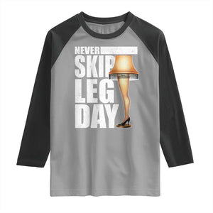 Funny Never Skip Leg Day Christmas Movie Raglan Shirt Italian Leg Lamp TS11 Sport Gray Black Print Your Wear
