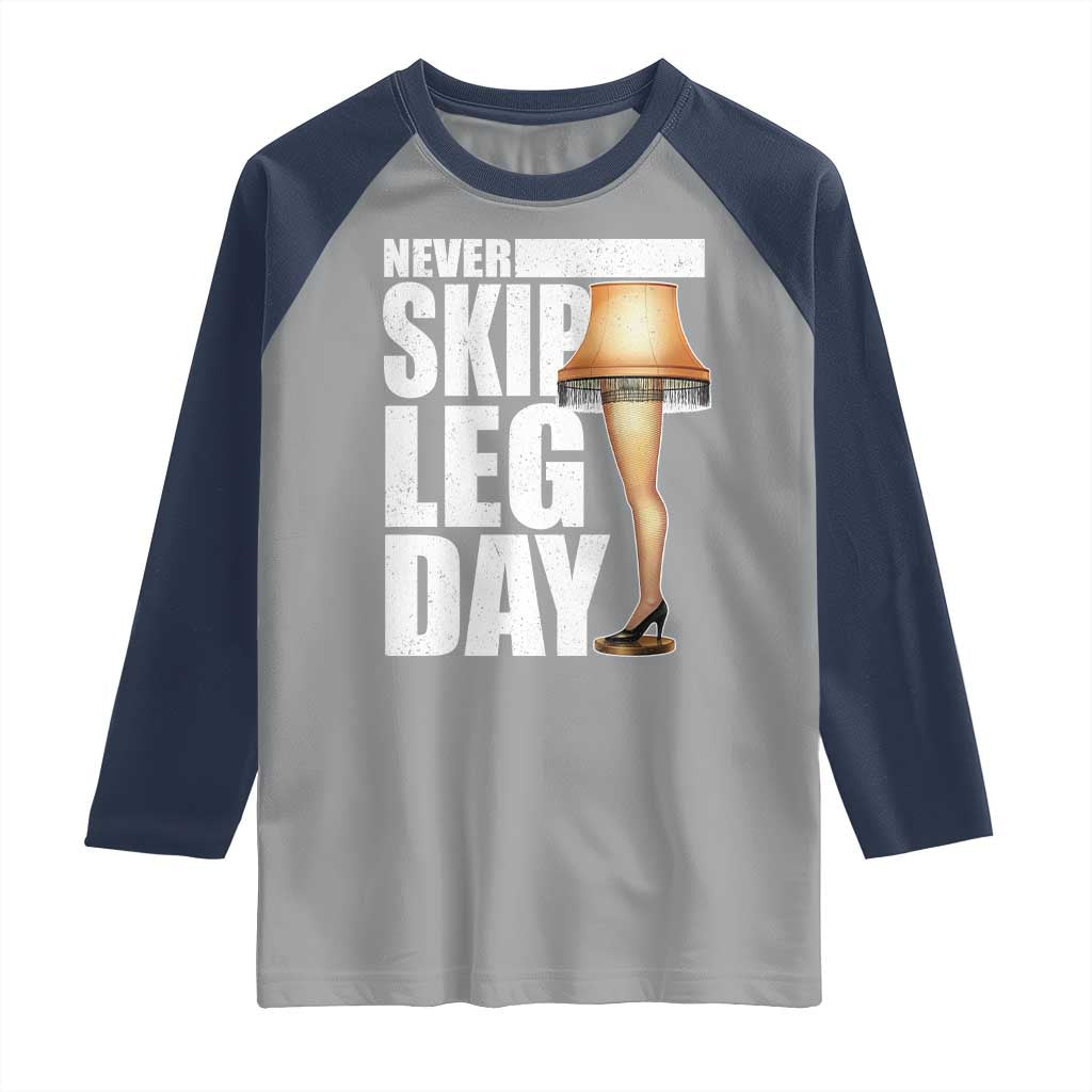 Funny Never Skip Leg Day Christmas Movie Raglan Shirt Italian Leg Lamp TS11 Sport Gray Navy Print Your Wear