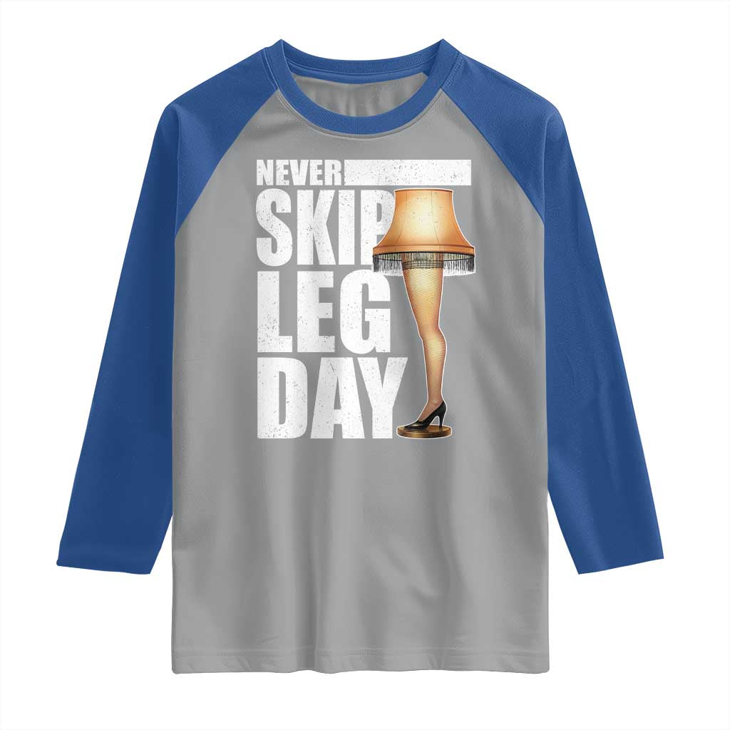 Funny Never Skip Leg Day Christmas Movie Raglan Shirt Italian Leg Lamp TS11 Sport Gray Royal Print Your Wear