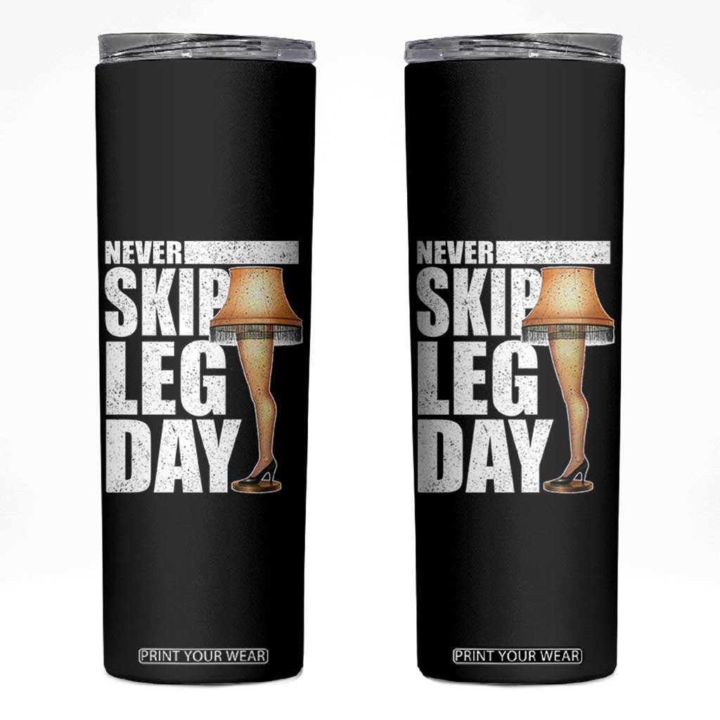 Funny Never Skip Leg Day Christmas Movie Skinny Tumbler Italian Leg Lamp TS11 Black Print Your Wear